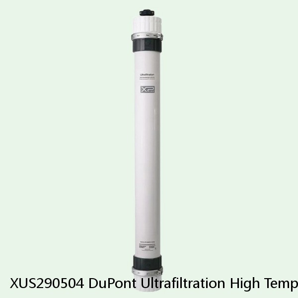 XUS290504 DuPont Ultrafiltration High Temperature Nanofiltration Element
