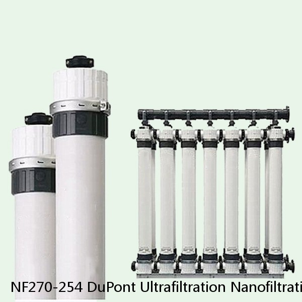NF270-254 DuPont Ultrafiltration Nanofiltration Element