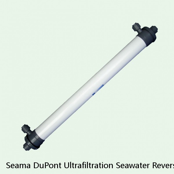 Seama DuPont Ultrafiltration Seawater Reverse Osmosis Element